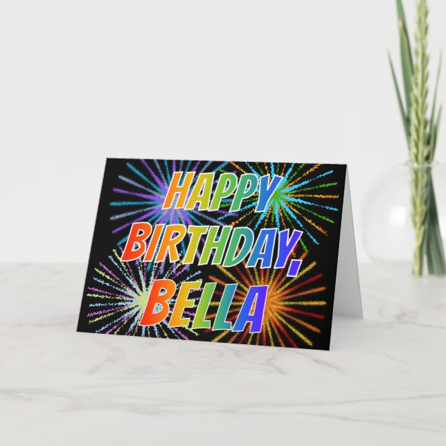 First Name "BELLA" Fun "HAPPY BIRTHDAY" Card (Front)