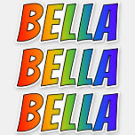 [ Thumbnail: First Name "Bella" W/ Fun Rainbow Coloring Sticker ]