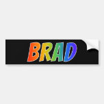 [ Thumbnail: First Name "Brad": Fun Rainbow Coloring Bumper Sticker ]