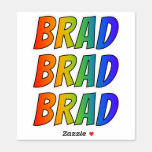 [ Thumbnail: First Name "Brad" W/ Fun Rainbow Coloring Sticker ]