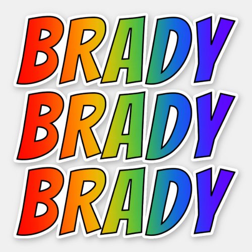 First Name BRADY w Fun Rainbow Coloring Sticker
