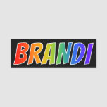 [ Thumbnail: First Name "Brandi": Fun Rainbow Coloring Name Tag ]