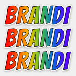 [ Thumbnail: First Name "Brandi" W/ Fun Rainbow Coloring Sticker ]