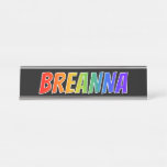 [ Thumbnail: First Name "Breanna": Fun Rainbow Coloring Desk Name Plate ]