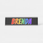 [ Thumbnail: First Name "Brenda": Fun Rainbow Coloring Desk Name Plate ]