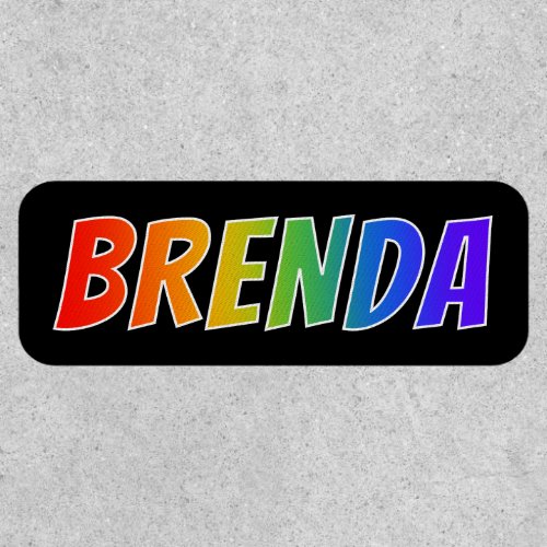 First Name BRENDA  Fun Rainbow Coloring Patch