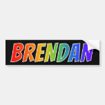 [ Thumbnail: First Name "Brendan": Fun Rainbow Coloring Bumper Sticker ]