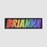 [ Thumbnail: First Name "Brianna": Fun Rainbow Coloring Name Tag ]