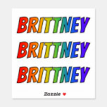 [ Thumbnail: First Name "Brittney" W/ Fun Rainbow Coloring Sticker ]