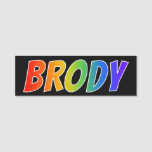 [ Thumbnail: First Name "Brody": Fun Rainbow Coloring Name Tag ]