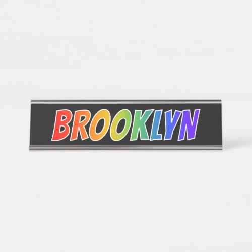 First Name BROOKLYN Fun Rainbow Coloring Desk Name Plate