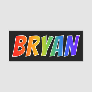First Name "BRYAN": Fun Rainbow Coloring Name Tag