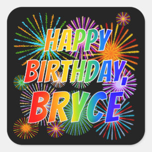 First Name "BRYCE", Fun "HAPPY BIRTHDAY" Square Sticker