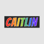 [ Thumbnail: First Name "Caitlin": Fun Rainbow Coloring Name Tag ]