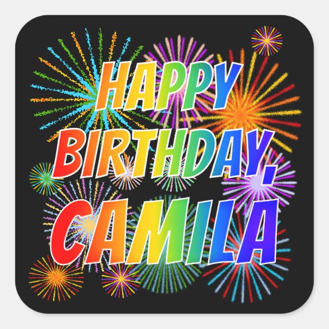 First Name "CAMILA", Fun "HAPPY BIRTHDAY" Square Sticker (Front)