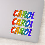 [ Thumbnail: First Name "Carol" W/ Fun Rainbow Coloring Sticker ]