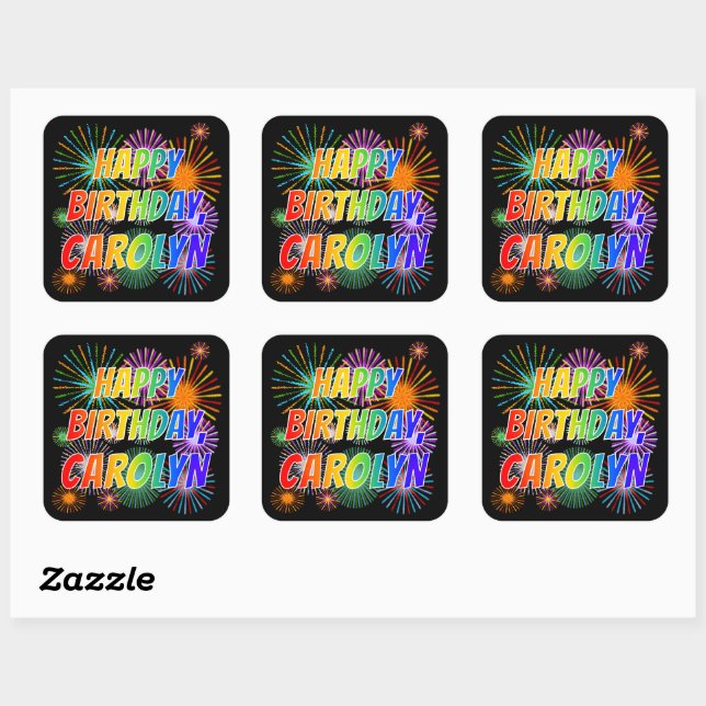 First Name "CAROLYN", Fun "HAPPY BIRTHDAY" Square Sticker (Sheet)