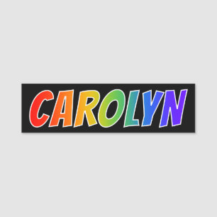 First Name "CAROLYN": Fun Rainbow Coloring Tag