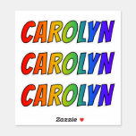 [ Thumbnail: First Name "Carolyn" W/ Fun Rainbow Coloring Sticker ]