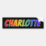 [ Thumbnail: First Name "Charlotte": Fun Rainbow Coloring Bumper Sticker ]