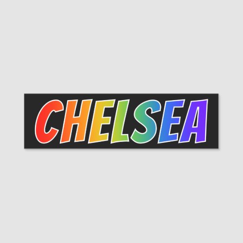 First Name CHELSEA Fun Rainbow Coloring Name Tag