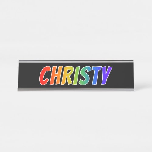 First Name CHRISTY Fun Rainbow Coloring Desk Name Plate