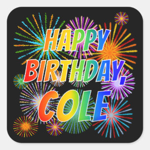 First Name "COLE", Fun "HAPPY BIRTHDAY" Square Sticker