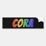[ Thumbnail: First Name "Cora": Fun Rainbow Coloring Bumper Sticker ]