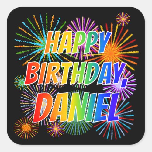 First Name DANIEL Fun HAPPY BIRTHDAY Square Sticker