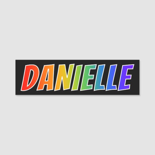 First Name "DANIELLE": Fun Rainbow Coloring Name Tag | Zazzle.com