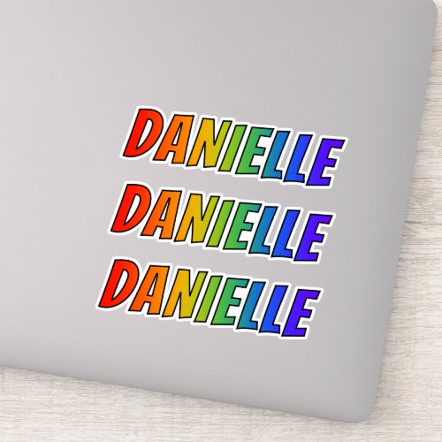 First Name DANIELLE w Fun Rainbow Coloring Sticker