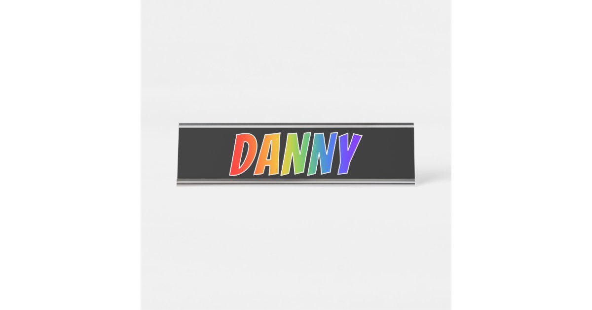 Danny R Name Tag First Name