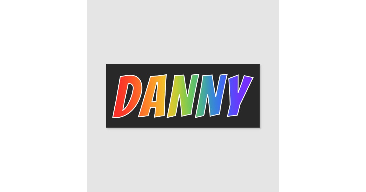 Danny R Name Tag First Name
