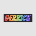[ Thumbnail: First Name "Derrick": Fun Rainbow Coloring Name Tag ]