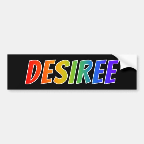 First Name DESIREE Fun Rainbow Coloring Bumper Sticker