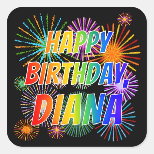 First Name DIANA Fun HAPPY BIRTHDAY Square Sticker