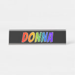 [ Thumbnail: First Name "Donna": Fun Rainbow Coloring Desk Name Plate ]