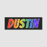 [ Thumbnail: First Name "Dustin": Fun Rainbow Coloring Name Tag ]