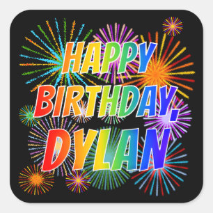 First Name "DYLAN", Fun "HAPPY BIRTHDAY" Square Sticker