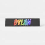 [ Thumbnail: First Name "Dylan": Fun Rainbow Coloring Desk Name Plate ]