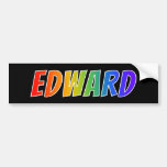 [ Thumbnail: First Name "Edward": Fun Rainbow Coloring Bumper Sticker ]