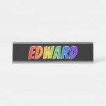 [ Thumbnail: First Name "Edward": Fun Rainbow Coloring Desk Name Plate ]