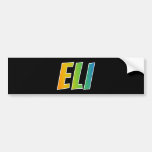 [ Thumbnail: First Name "Eli": Fun Rainbow Coloring Bumper Sticker ]