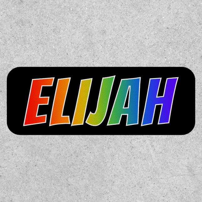 First Name "ELIJAH" ~ Fun Rainbow Coloring Patch (Front)