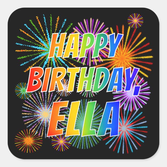 First Name "ELLA", Fun "HAPPY BIRTHDAY" Square Sticker (Front)
