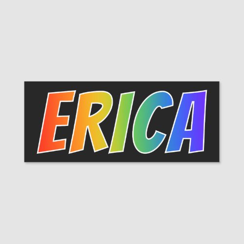 First Name ERICA Fun Rainbow Coloring Name Tag