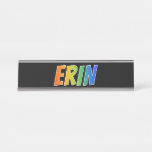 [ Thumbnail: First Name "Erin": Fun Rainbow Coloring Desk Name Plate ]