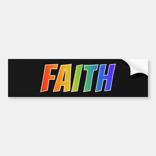 First Name FAITH Fun Rainbow Coloring Bumper Sticker