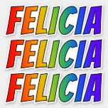 [ Thumbnail: First Name "Felicia" W/ Fun Rainbow Coloring Sticker ]