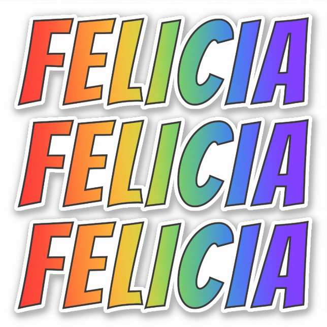 First Name "FELICIA" w/ Fun Rainbow Coloring Sticker (Front)